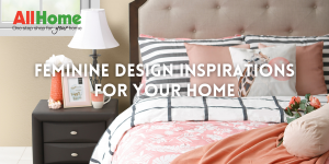 Feminine design inspirations for your home (Women's Month Topic)