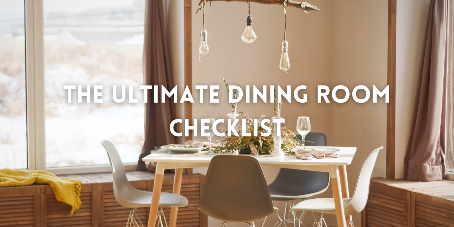 The Ultimate Dining Room Checklist