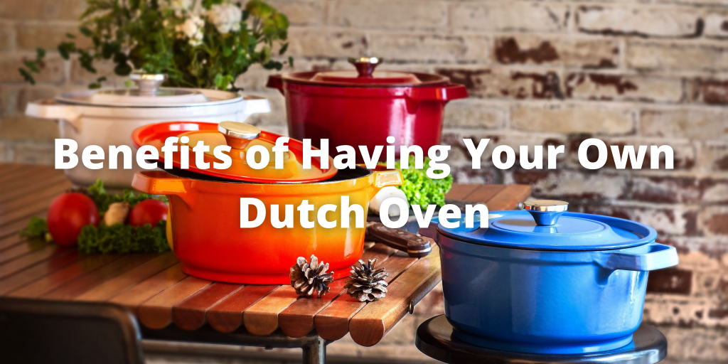 Benefits of Having Your Own Dutch Oven | AllHome.com.ph
