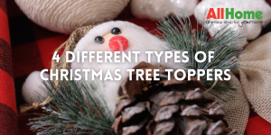 4 Different Types  of Christmas Tree Toppers