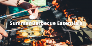 Summer Barbecue Essentials